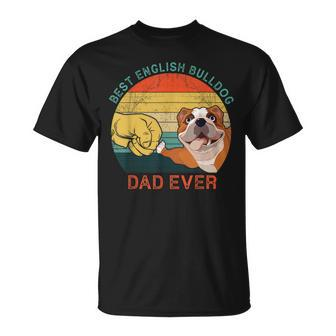 Mens Best English Bulldog Dad Ever Fathers Day For Dog Dad Papa T-Shirt - Seseable
