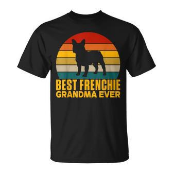 Best Frenchie Grandma Ever Frenchie Grandma Unisex T-Shirt - Seseable