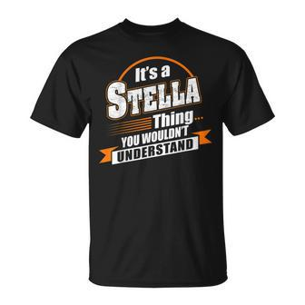 Best Gift For Stella Stella Named Unisex T-Shirt - Seseable
