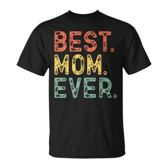 Best Mom Ever Funny Gift Retro Vintage Christmas Unisex T-Shirt - Seseable