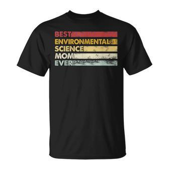Best Mom Ever Mother Vintage Environmental Science Unisex T-Shirt - Seseable