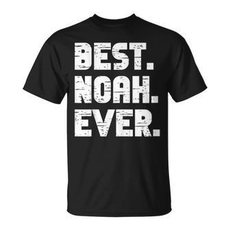 Best Noah Ever Popular Birth Names Noah Costume Unisex T-Shirt - Seseable