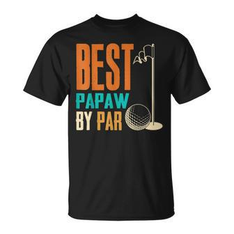Best Papaw By Par Vintage Retro Golf Lover Grandpa Gift Unisex T-Shirt