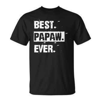 Best Papaw Ever Cool Funny Hallothanksmas Unisex T-Shirt - Seseable