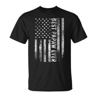 Best Papaw Ever  Vintage American Flag Dad Papa Gift For Mens Unisex T-Shirt