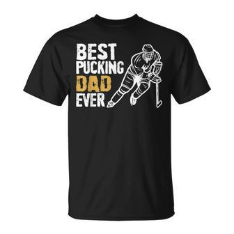Mens Best Pucking Dad Ever Retro Ice Hockey Coach On Fathers Day T-Shirt - Seseable