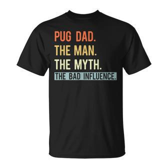 Best Pug Dad Ever Dog Animal Lovers Man Myth Cute T-Shirt - Seseable