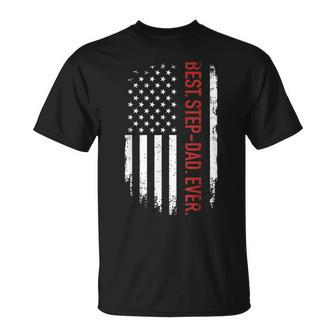 Best Stepdad Ever With Us American Flag For Fathers Day Gift For Mens Unisex T-Shirt - Seseable