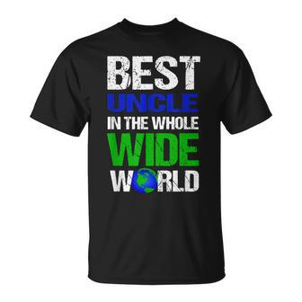Best Uncle In The Whole Wide World Unisex T-Shirt