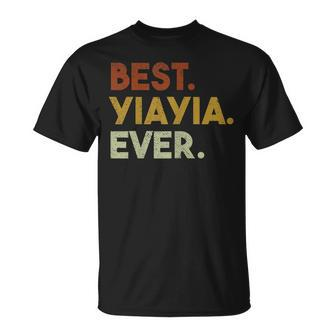 Best Yiayia Ever Gifts For Greek Grandma Mothers Day Gift For Womens Unisex T-Shirt - Seseable