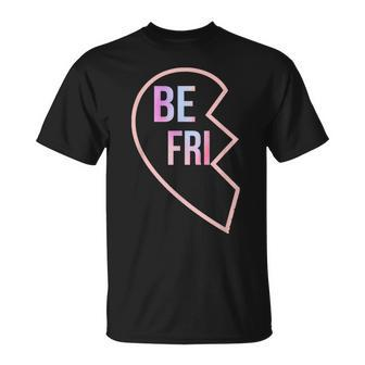 Bff 1 Heart In 2 Best Friends Matching 1St Part Unisex T-Shirt | Mazezy