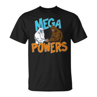 Bigfoot And Yeti Mega Powers Unisex T-Shirt | Mazezy
