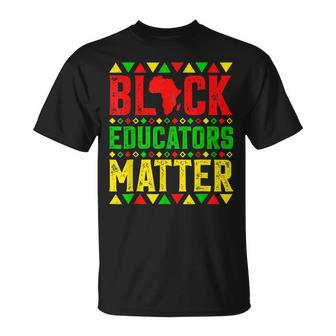 Black Educators Matter Africa Pride History Month Teacher V2 T-shirt - Thegiftio UK