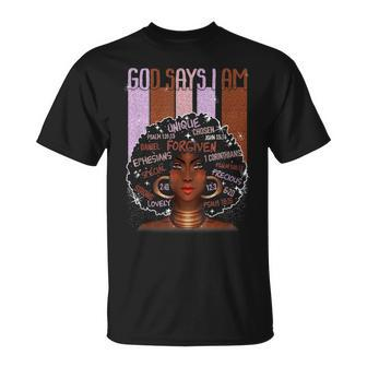 Black Girl God Says I Am Black Melanin History Month Pride V15 T-Shirt | Seseable CA