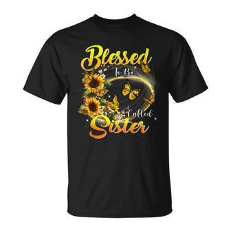 Blessed To Be Called Sister Sunflower Lovers Sister Unisex T-Shirt | Mazezy