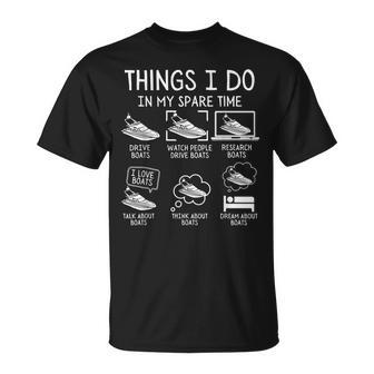 Boat Things I Do In My Spare Time Boating Lovers T-Shirt - Seseable