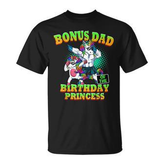 Bonus Dad Of The Birthday Princess Girl Dabbing Unicorn Unisex T-Shirt | Mazezy