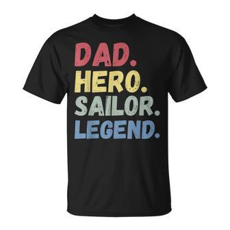 Bootfahren Matrosenboot Papa Hero Sailer Legend Retro Segeln T-Shirt - Seseable