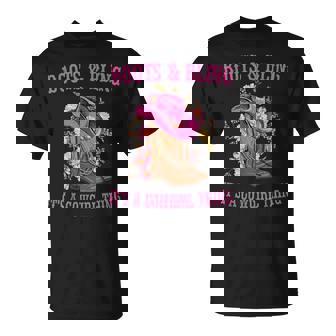 Boots And Bling Its A Cowgirl Thing Cute Love Country Life Unisex T-Shirt | Mazezy