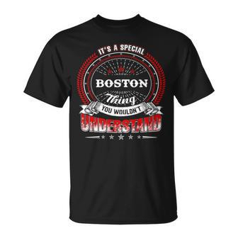 Boston Family Crest Boston Boston Clothing Boston T Boston T Gifts For The Boston Unisex T-Shirt - Seseable