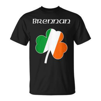 Brennan T Family Reunion Irish Name Ireland Shamrock Unisex T-Shirt - Seseable