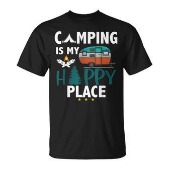 Camping Is My Happy Place Camp Camper Camping Graphic Unisex T-Shirt | Mazezy