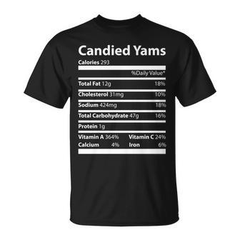 Candied Yams Nutritional Facts Funny Thanksgiving Unisex T-Shirt - Monsterry