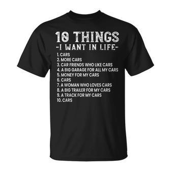 Car Lover 10 Things I Want In Life T-Shirt - Seseable