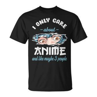 I Only Care About Anime & Cats And Like 3 People Japan Anime T-Shirt - Seseable