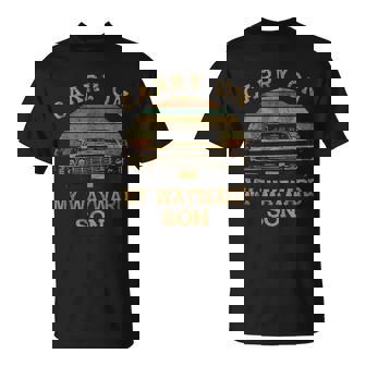 Carry On My Wayward Son Vintage Gift Unisex T-Shirt | Mazezy