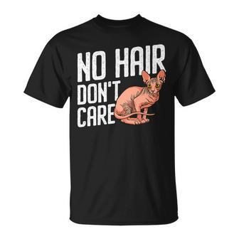 Cat No Hair Dont Care Hairless Sphynx Cat Pet Lover T-Shirt - Seseable