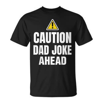 Caution Father Joke Loading Jokes Dad Fathers Day T-shirt - Thegiftio UK