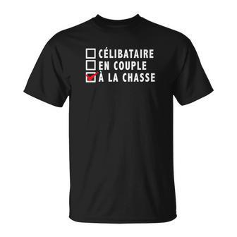 Célibataire En Couple À La Chasse T-Shirt - Seseable