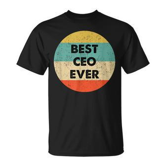 Ceo | Best Ceo Ever Unisex T-Shirt - Seseable