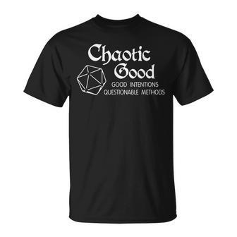 Chaotic Good Good Intentions Questionable Methods Unisex T-Shirt | Mazezy