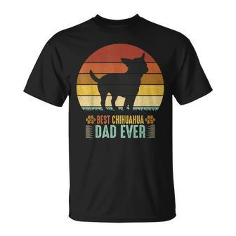 Chihuahua Dog Dad Fathers Day Best Chihuahua Dad Ever Unisex T-Shirt - Seseable