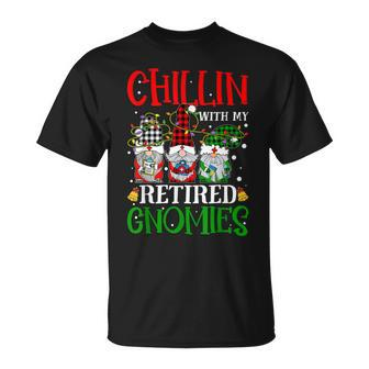 Chillin With My Retired Gnomies Nurse Christmas Xmas Nursing T-shirt - Seseable
