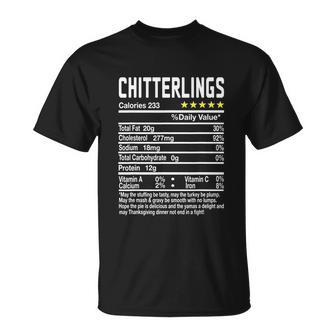 Chitterlings Nutrition Facts Funny Thanksgiving Christmas Unisex T-Shirt - Monsterry CA