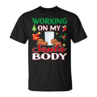 Christmas Working On My Santa Body Milk And Cookie T-shirt - Seseable