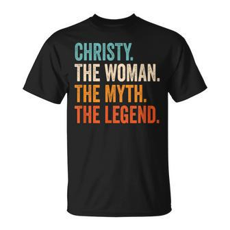 Christy The Woman The Myth The Legend First Name Christy Unisex T-Shirt - Seseable