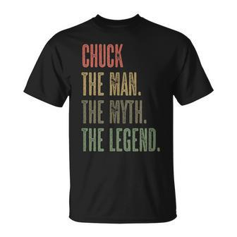 Chuck The Man The Myth The Legend | Funny Mens Boys Name Unisex T-Shirt - Seseable