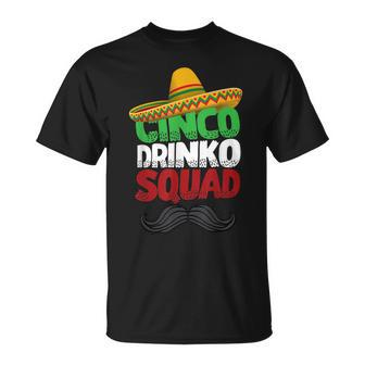 Cinco Drinko Squad Party Mexican Fiesta Funny Cinco De Mayo Unisex T-Shirt | Mazezy