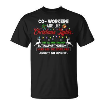 Co Workers Are Like Christmas Lights They All Hang Together T-shirt - Thegiftio UK
