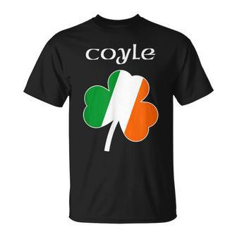 Coyle T Family Reunion Irish Name Ireland Shamrock Unisex T-Shirt - Seseable