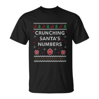 Crunching Santas Numbers Accountant Xmas Ugly Christmas Gift Unisex T-Shirt - Monsterry AU