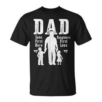 Dad A Sons First Hero A Daughters First Love Daddy Papa Pops Unisex T-Shirt | Mazezy