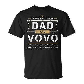 Mens Dad & Vovo Portuguese Grandpa I Rock Them Both T-Shirt - Seseable