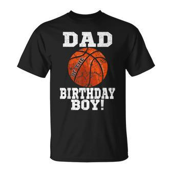Dad Of The Birthday Boy Basketball Lover Vintage Retro T-Shirt - Seseable