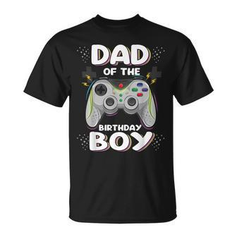 Dad Of The Birthday Boy Matching Video Gamer Birthday Party T-shirt - Seseable