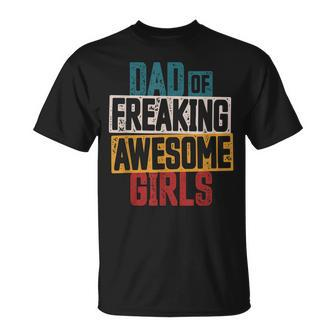 Mens Dad Of Freaking Awesome Girl Vintage Distressed Dad Of Girls V2 T-Shirt - Seseable
